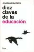 diez claves de la educacion-jose ramon ayllon vega-9788493469108 diez claves de la educacion-jose ramon ayllon vega-9788493469108