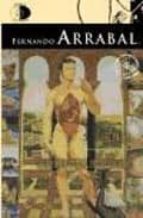 el panico: manifiesto para el tercer milenio-fernando arrabal-9788495399908 el panico: manifiesto para el tercer milenio-fernando arrabal-9788495399908