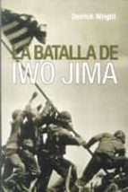 la batalla de iwo jima-derrick wright-9788496364608 la batalla de iwo jima-derrick wright-9788496364608