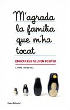m´agrada la familia que m´ha tocat-carme thio de pol-9788497664608 m´agrada la familia que m´ha tocat-carme thio de pol-9788497664608