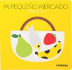 palabras y figuras. mi pequeño mercado-xavier deneux-9788498259308 palabras y figuras. mi pequeño mercado-xavier deneux-9788498259308