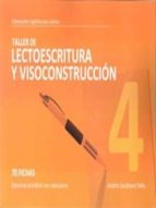 taller 4 lectoescritura y visoconstruccion: 70 fichas: ejercicios practicos con soluciones-andres sardinero peña-9788498962208 taller 4 lectoescritura y visoconstruccion: 70 fichas: ejercicios practicos con soluciones-andres sardinero peña-9788498962208