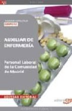 AUXILIAR DE ENFERMERIA (GRUPO IV) PERSONAL LABORAL DE LA COMUNIDA D DE MADRID: TEMARIO ESPECIFICO