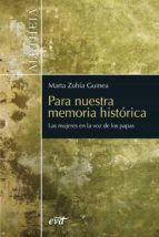para nuestra memoria histórica (ebook)-marta zubía guinea-9788499456508 para nuestra memoria histórica (ebook)-marta zubía guinea-9788499456508