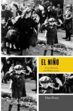 el niño: una historia del holocausto-dan porat-9788499700908