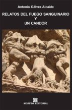 relatos del fuego sanguinario y un candor (ebook)-cdlap00003108 relatos del fuego sanguinario y un candor (ebook)-cdlap00003108