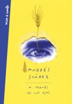 a traves de los ojos (ejemplar firmado por el autor)-andres suarez-2910024025218