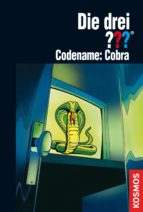 die drei ???, codename: cobra (drei fragezeichen) (ebook)-9783440128718 die drei ???, codename: cobra (drei fragezeichen) (ebook)-9783440128718