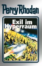 perry rhodan 52: exil im hyperraum (silberband) (ebook)-clark darlton-h.g. ewers-william voltz-9783845330518 perry rhodan 52: exil im hyperraum (silberband) (ebook)-clark darlton-h.g. ewers-william voltz-9783845330518