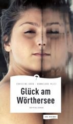 glück am wörthersee (ebook)-christine grän-hannelore mezei-9783869137018 glück am wörthersee (ebook)-christine grän-hannelore mezei-9783869137018