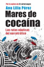 mares de cocaína (ebook)-ana lilia perez-9786073126618 mares de cocaína (ebook)-ana lilia perez-9786073126618