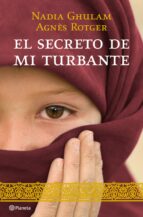 el secreto de mi turbante-agnes rotger-9788408098218 el secreto de mi turbante-agnes rotger-9788408098218