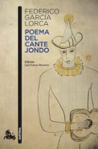 poema del cante jondo-federico garcia lorca-9788408170518 poema del cante jondo-federico garcia lorca-9788408170518