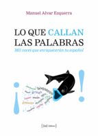 lo que callan las palabras (ebook)-manuel alvar ezquerra-9788415131618 lo que callan las palabras (ebook)-manuel alvar ezquerra-9788415131618