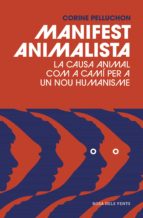 manifest animalista (ebook)-corine pelluchon-9788416930418 manifest animalista (ebook)-corine pelluchon-9788416930418