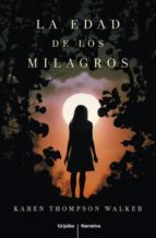 la edad de los milagros-karen thompson walker-9788425347818 la edad de los milagros-karen thompson walker-9788425347818