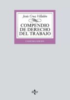 compendio de derecho del trabajo-jesus cruz villalon-9788430974818 compendio de derecho del trabajo-jesus cruz villalon-9788430974818