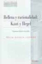 Belleza y racionalidad: kant y hegel Ebooks gratis descargar pdf epub