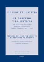 DE IURE ET IUSTITIA. EL DERECHO Y LA JUSTICIA