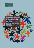 tratamiento educativo de la diversidad de tipo visual (ebook)-samuel gento palacios-lea kvetonova-9788436262018 tratamiento educativo de la diversidad de tipo visual (ebook)-samuel gento palacios-lea kvetonova-9788436262018