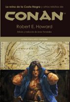 la reina de la costa negra y otros relatos de conan-robert e. howard-9788437630618 la reina de la costa negra y otros relatos de conan-robert e. howard-9788437630618