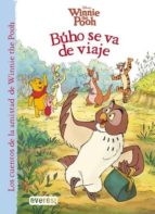 WINNIE THE POOH: BUHO SE VA DE VIAJE