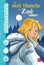 La nuit blanche de zoé, niveau 4 Descargar libros electrónicos de epub de Google