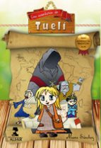 las aventuras de tueli-manu sanchez-9788478986118 las aventuras de tueli-manu sanchez-9788478986118