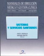 sistemas y servicios sanitarios (manuales de direccion medica y g estion clinica)-jose ramon repullo labrador-antonio iñesta garcia-9788479787318 sistemas y servicios sanitarios (manuales de direccion medica y g estion clinica)-jose ramon repullo labrador-antonio iñesta garcia-9788479787318