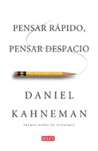pensar rapido, pensar despacio-daniel kahneman-9788483068618 pensar rapido, pensar despacio-daniel kahneman-9788483068618