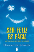 ser feliz es fácil (ebook)-clemente garcia novella-9788490197318 ser feliz es fácil (ebook)-clemente garcia novella-9788490197318