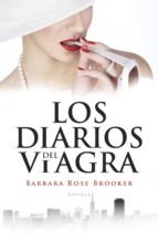 los diarios del viagra (ebook)-barbara rose brooker-9788490325018 los diarios del viagra (ebook)-barbara rose brooker-9788490325018