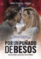 por un puñado de besos (ebook)-jordi sierra i fabra-9788490433218 por un puñado de besos (ebook)-jordi sierra i fabra-9788490433218