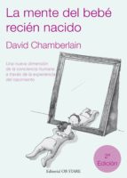 la mente del bebé recién nacido-david chamberlain-9788494101618 la mente del bebé recién nacido-david chamberlain-9788494101618