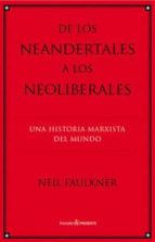 de los neandertales a los neoliberales-neil faulkner-9788494212918 de los neandertales a los neoliberales-neil faulkner-9788494212918