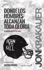 donde los hombres alcanzan toda la gloria (ebook)-jon krakauer-9788494531118 donde los hombres alcanzan toda la gloria (ebook)-jon krakauer-9788494531118