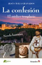 la confesión (ebook)-ávila granados jesús-9788494534218 la confesión (ebook)-ávila granados jesús-9788494534218