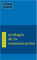 ecologia de la comunicacion-vicente romano-9788495786418 ecologia de la comunicacion-vicente romano-9788495786418