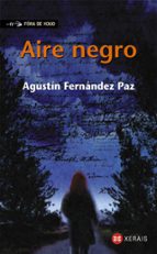 aire negro-agustin fernandez paz-9788497829618 aire negro-agustin fernandez paz-9788497829618