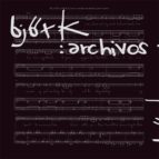 bjork: archivos-9788498018318 bjork: archivos-9788498018318