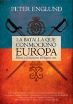 la batalla que conmocionó europa (ebook)-peter englund-9788499185118 la batalla que conmocionó europa (ebook)-peter englund-9788499185118