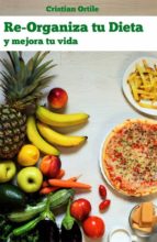 re-organiza tu dieta (ebook)-9788885356818 re-organiza tu dieta (ebook)-9788885356818
