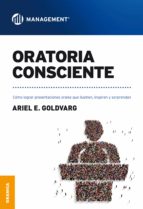 oratoria consciente (ebook)-ariel goldvarg-9789506419318 oratoria consciente (ebook)-ariel goldvarg-9789506419318