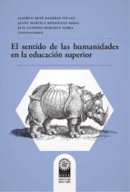 el sentido de las humanidades en la educación superior (ebook)-merchán parra luis antonio-9789586319218 el sentido de las humanidades en la educación superior (ebook)-merchán parra luis antonio-9789586319218