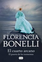 el cuarto arcano 2 (ebook)-florencia bonelli-9789870418818 el cuarto arcano 2 (ebook)-florencia bonelli-9789870418818