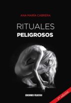 rituales peligrosos (ebook)-ana maría cabrera-9789874664518 rituales peligrosos (ebook)-ana maría cabrera-9789874664518