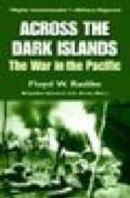 Descarga gratuita del directorio de la computadora Across the dark island: the war in the pacific