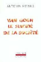 Van gogh ou le suicide de la societe 978-2070761128 por Antonin artaud MOBI PDF