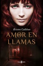 amor en llamas (ebook)-kristen callihan-9788401343728 amor en llamas (ebook)-kristen callihan-9788401343728