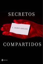 secretos compartidos (ebook)-l. marie adeline-9788408139928 secretos compartidos (ebook)-l. marie adeline-9788408139928